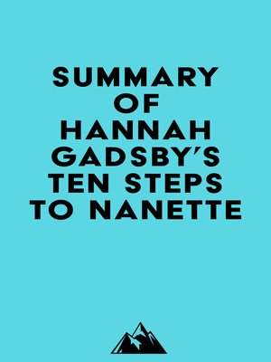 cover image of Summary of Hannah Gadsby's Ten Steps to Nanette